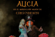 Llega “Alicia en el Maravilloso Mundo de Circo Panchito”: una obra para toda la familia
